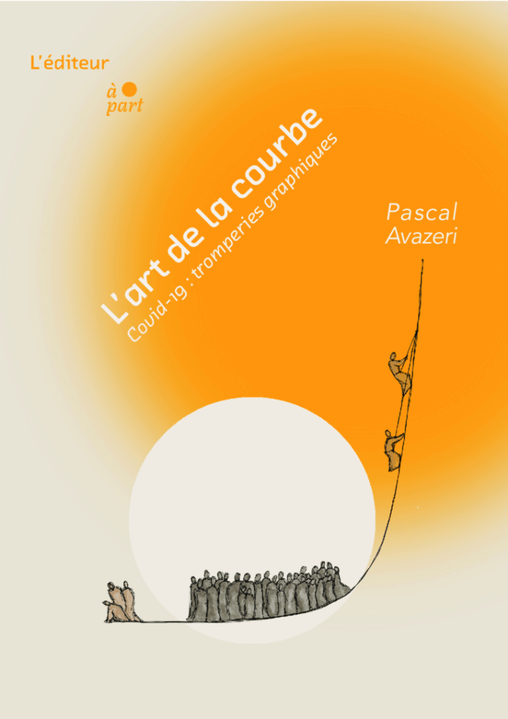 L’art de la courbe – Covid-19 : tromperies graphiques