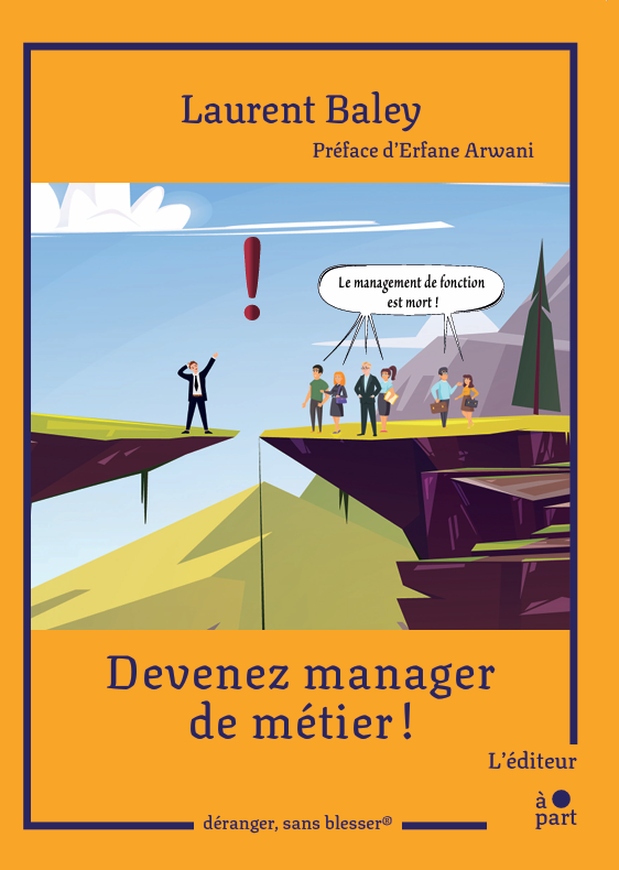 Le management est un métier !